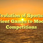 ﻿The Evolution of Sports: From Ancient Games to Modern Competitions